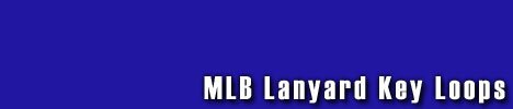 MLB Lanyard Loop Key Chains